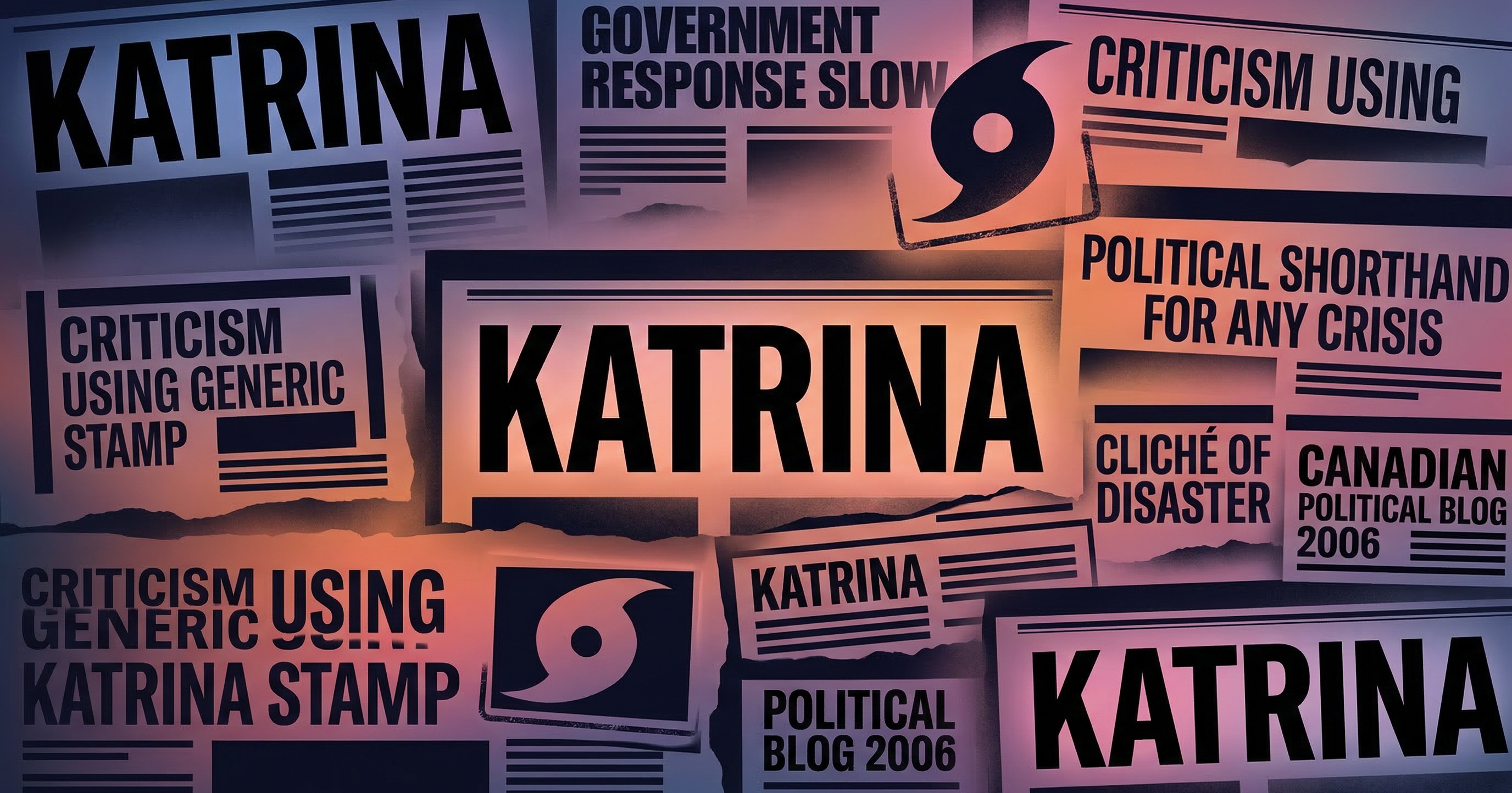 Katrina used as a disproportionate response by critics