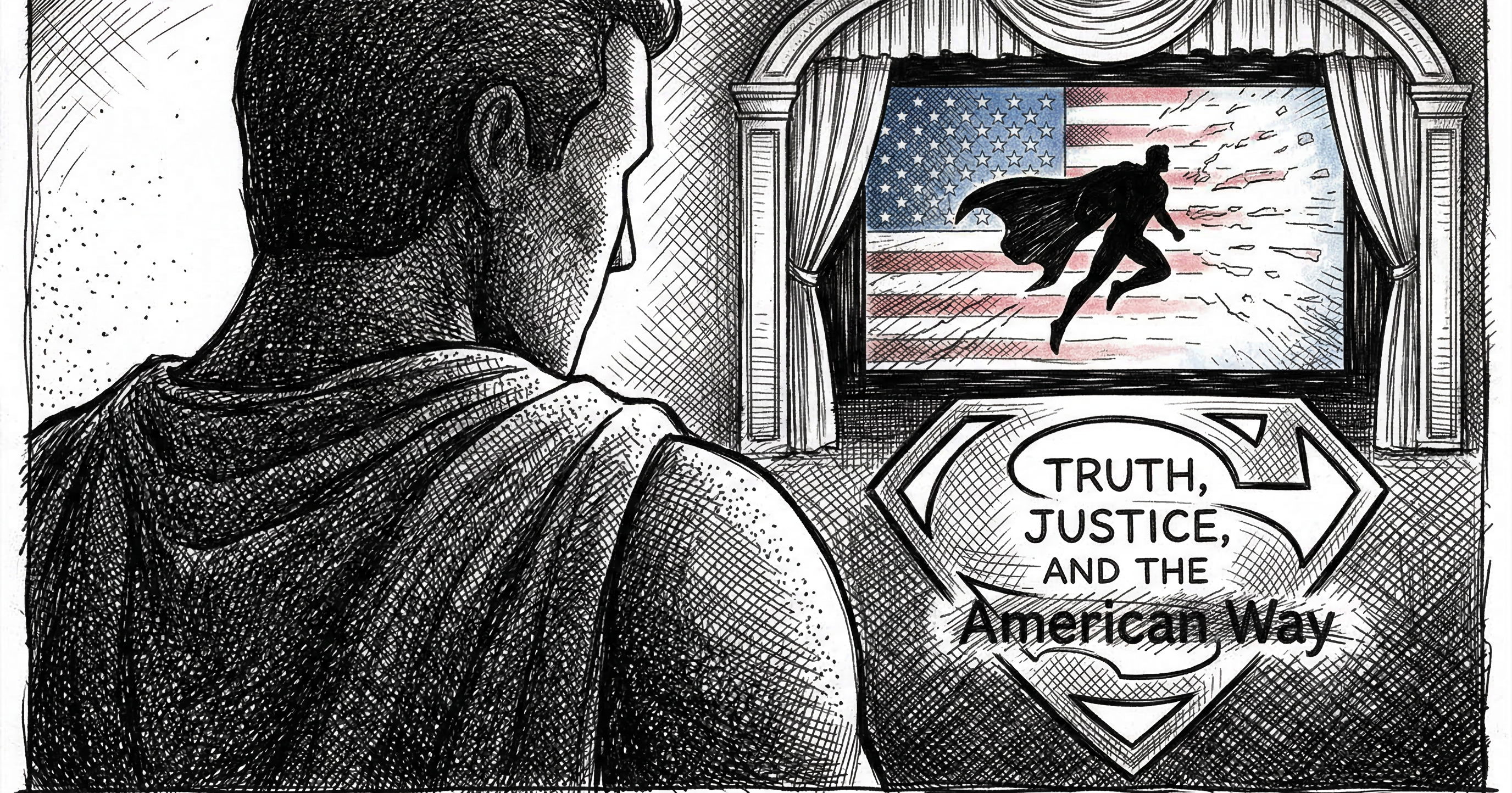 Truth, Justice… and the American way?